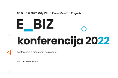 E_BIZ konferencija 2022 - Zagreb