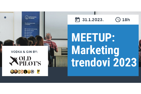 MEETUP: Marketing trendovi u 2023. godini - Zagreb