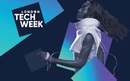 London Tech Week - London, UK i ONLINE | rep.hr
