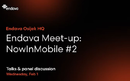 Endava Meet-up: NowInMobile #2 - Osijek | rep.hr